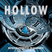 Hollow (SWE) - Between Eternities Of Darkness