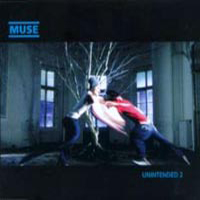 Muse - Showbiz Boxset (CD 9 - Unintended 2)