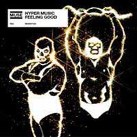 Muse - Symmetry Boxset (CD 7 - Hyper Music - Feeling Good)