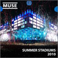 Muse - Summer Stadiums 2010 (EP)