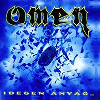 Omen (HUN) - Idegen anyag (Reissue)