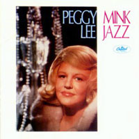 Peggy Lee - Mink Jazz