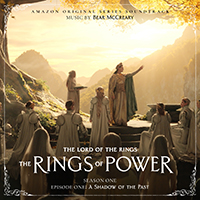 Bear McCreary - The Lord of the Rings: The Rings of Power (Season One, Episode One: A Shadow of the Past - Amazon Original Series Soundtrack)