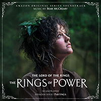 Bear McCreary - The Lord of the Rings: The Rings of Power (Season One, Episode Five: Partings - Amazon Original Series Soundtrack)