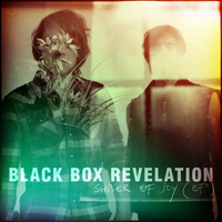 Black Box Revelation - Shiver Of Joy (EP)