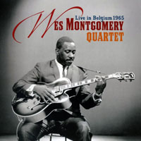 Wes Montgomery - Live In Belgium, 1965