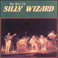 Silly Wizard - The Best Of Silly Wizard