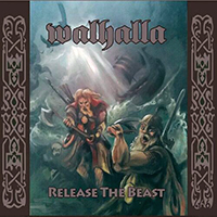 Walhalla - Release the Beast