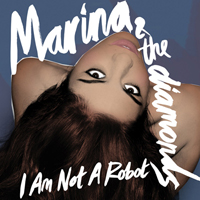 Marina (GBR) - I Am Not A Robot