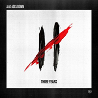 All Faces Down - Three Years (EP)