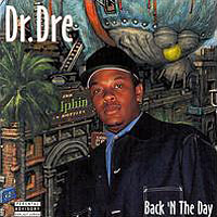 Dr. Dre - Back 'N The Day