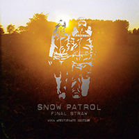 Snow Patrol - Final Straw (20th Anniversary Edition) CD1