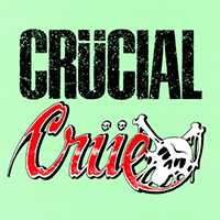 Mötley Crüe - Crucial Crue