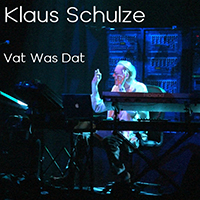 Klaus Schulze - Vat Was Dat