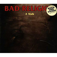 Bad Religion - A Walk