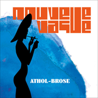 Nouvelle Vague - Athol Brose (EP)