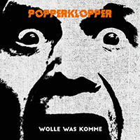 Popperklopper - Wolle was komme