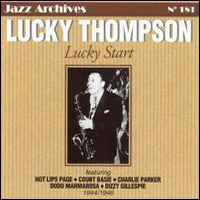 Lucky Thompson - 1944-1946: Lucky Start
