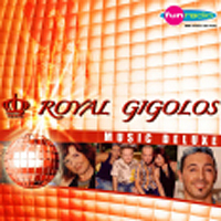 Royal Gigolos - Music Deluxe