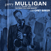 Gerry Mulligan Quartet - The Complete Pacific Jazz Recordings With Chet Baker (CD 1)