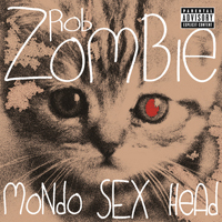 Rob Zombie - Mondo Sex Head 2 (EP)