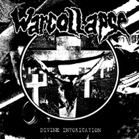 Warcollapse - Divine Intoxication