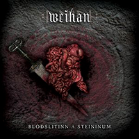 Weihan - Blóðslitinn Á Steininum