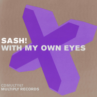 Sash! - With My Own Eyes (Single)