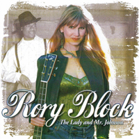Rory Block - Lady And Mr. Johnson, The