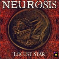 Neurosis - Locust Star (EP)