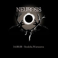 Neurosis - 2008.08.14 - Live At Warszawa Stodola, Poland (CD 1)