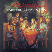 Fairport Convention - Rising for the Moon (Remastered 2005)
