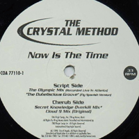 Crystal Method - Now Is The Time (Vinyl, 12