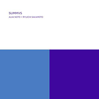 Alva Noto - Summvs (feat. Ryuichi Sakamoto) (2022 Remaster)