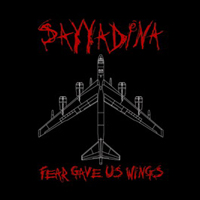 Sayyadina - Fear Gave Us Wings