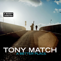 Tony Match & Soul G - A Better Place