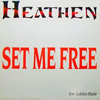 Heathen - Set Me Free