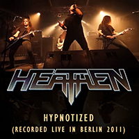 Heathen - Hypnotized (Live In Berlin 2011)