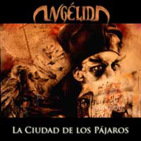 Angelida - La Ciudad De Los Pajaros