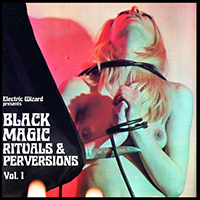 Electric Wizard - Black Magic Rituals & Perversions Vol. 1 (Live Walpurgisnacht 2020)