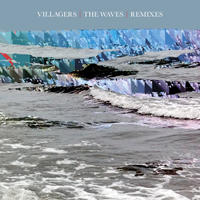 Villagers - The Waves (Remixes) (Single)