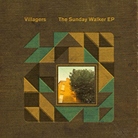 Villagers - The Sunday Walker (EP)