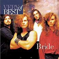Bride (USA) - Very Best Of Bride