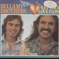 Bellamy Brothers - Let Your Love Flow (Vinyl)