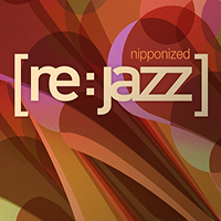 [re:jazz] - Nipponized