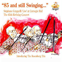 Stephane Grappelli - 85 & Still Swinging: Live At Carnegie Hall