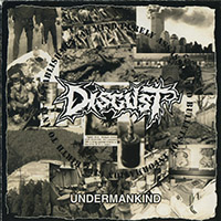 Disgust (JPN) - Undermankind