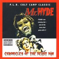 Mr.Hyde (USA) - Chronicles Of The Beast Man