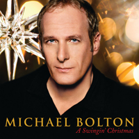 Michael Bolton - A Swingin' Christmas