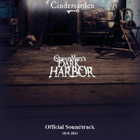 Cindergarden - Queen Mary's Dark Harbor